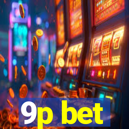 9p bet